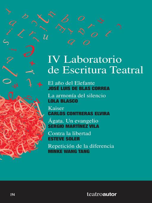 Title details for IV Laboratorio de Escritura Teatral (LET) by José Luis de Blas Correa - Available